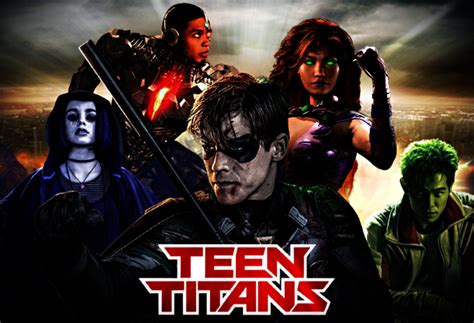 Live Action Teen Titans by DOMREP1 on DeviantArt