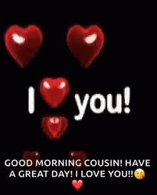 Good Morning Cousin ILove You GIF - GoodMorningCousin ILoveYou Hearts ...