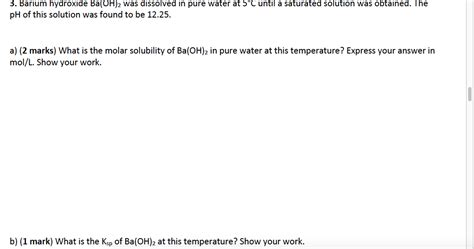 Solved 3. Barium hydroxide Ba(OH)2 was dissolved in pure | Chegg.com