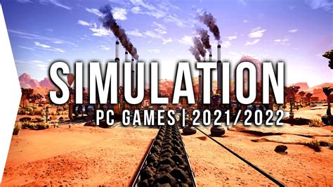 30 New Upcoming PC Simulation Games in 2021 & 2022 Best Management ...