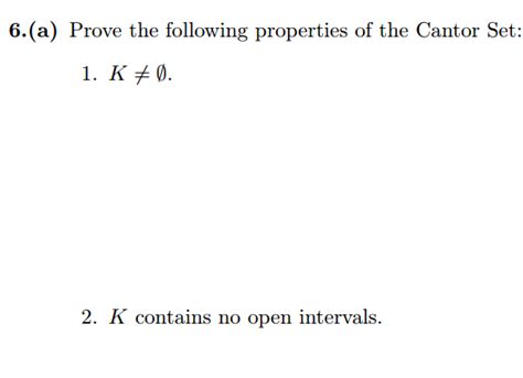 Solved 6.(a) Prove the following properties of the Cantor | Chegg.com