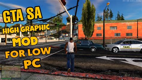 GTA San Andreas High Graphics MOD for Low-End PC (2020) » Hakux Just ...