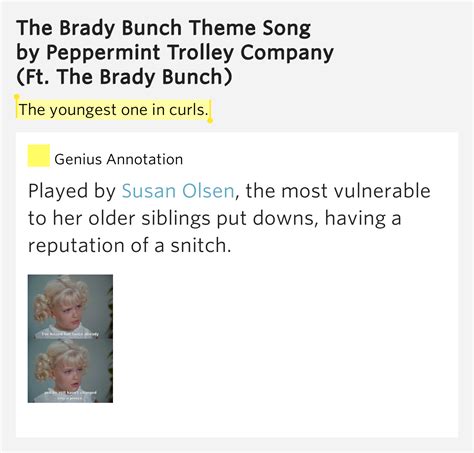 The youngest one in curls. – The Brady Bunch Theme Song