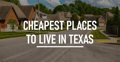 10 Cheapest Places to Live in Texas in 2024