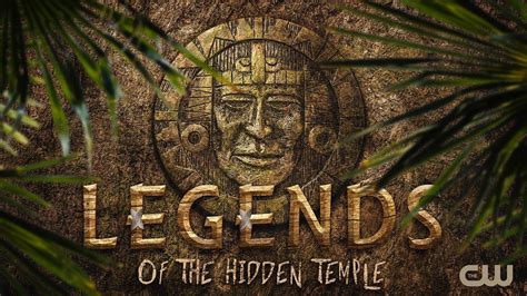 Legends of the Hidden Temple: The CW Reveals Poster and Synopsis for ...