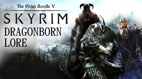 Skyrim Lore: Dragonborn | Video Game Lore - YouTube