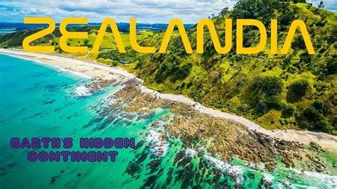 ZEALANDIA: Earth’s Hidden Continent - The 8th Continent Of The World ...