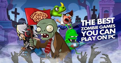 The Best Free Zombie Games on PC 2022