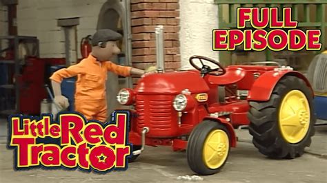 Little Red Tractor Gets a Wash | Full Episode | Little Red Tractor ...