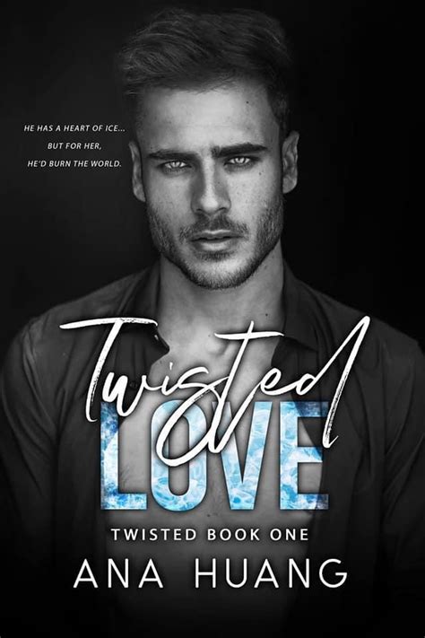 Twisted Love (Twisted, #1) by Ana Huang | Goodreads