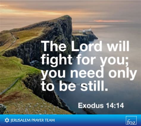 "The Lord will fight for you; you... - Jerusalem Prayer Team