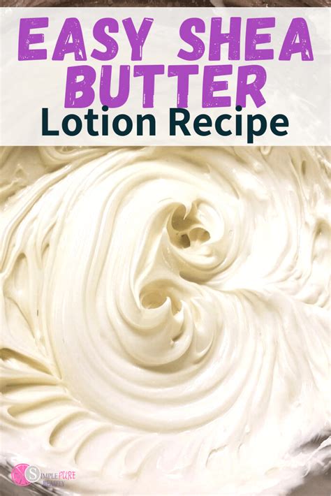 Easy DIY Shea Butter Lotion Recipe - Simple Pure Beauty