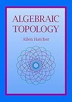 Algebraic Topology by Allen Hatcher