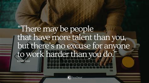 These 15 Quotes About Work Ethic Will Motivate Your Success