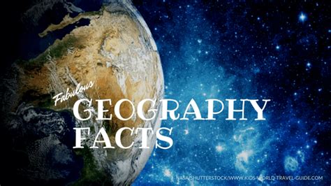 Geography Facts For Kids