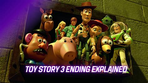 Toy Story 3 Ending Explained - Endante