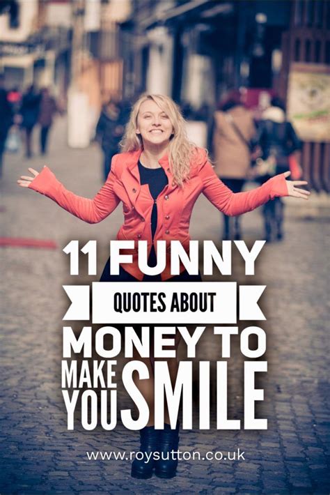 11 funny quotes about money to make you smile | Money quotes funny ...