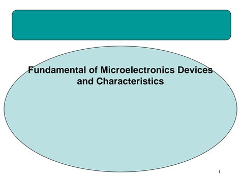 SOLUTION: Fundamental of microelectronics devices and characteristics ...