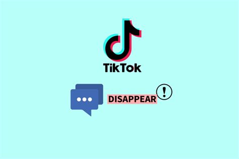 Why Did My TikTok Messages Disappear? – TechCult