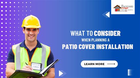 What to Consider When Planning a Patio Cover Installation