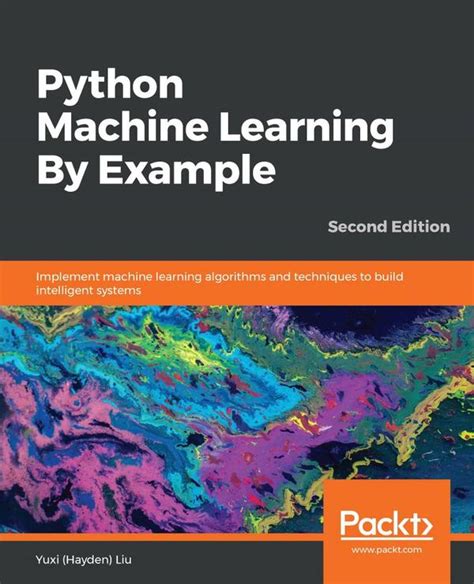 Python Machine Learning By Example | BUKU - Study books for a fixed ...