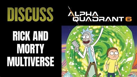 We discuss the Rick and Morty Multiverse - YouTube