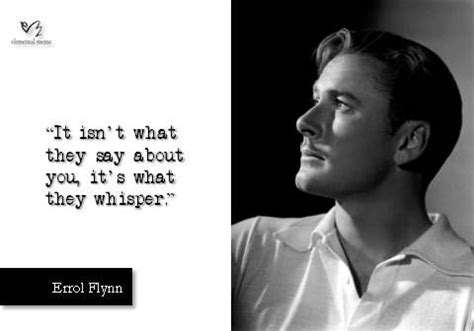 Errol Flynn quote Hollywood Actor, Classic Hollywood, Richard Harris ...