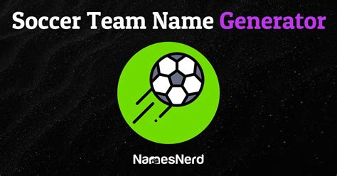 Soccer Team Name Generator (350+ Winning Titles)