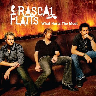 Rascal Flatts – What Hurts The Most Lyrics | Genius Lyrics