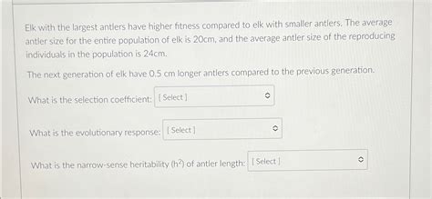 Solved Elk with the largest antlers have higher fitness | Chegg.com