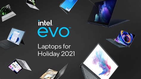 Intel® Evo™ Laptops for Holiday 2021