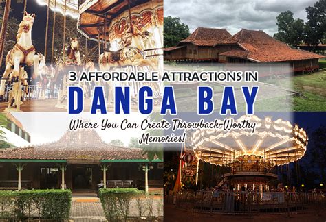 3 Affordable Attractions in Danga Bay Where You Can Create Throwback ...