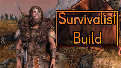 Survivalist Build - Skyrim Build - Survival Mode - YouTube