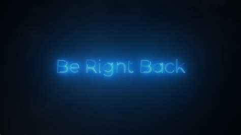 Be Right Back Stream Wallpapers - Wallpaper Cave