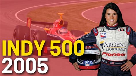 DANICA PATRICK FEZ HISTÓRIA AO LIDERAR INDY 500 2005 - YouTube