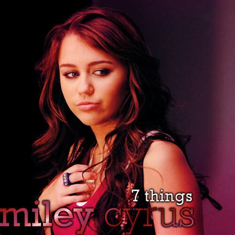 Miley Cyrus - 7 Things | Emma Lovett | Flickr