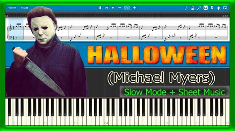 MICHAEL MYERS 🔪 Theme Halloween 🎃 [Slow + Sheet Music] (PIANO TUTORIAL ...