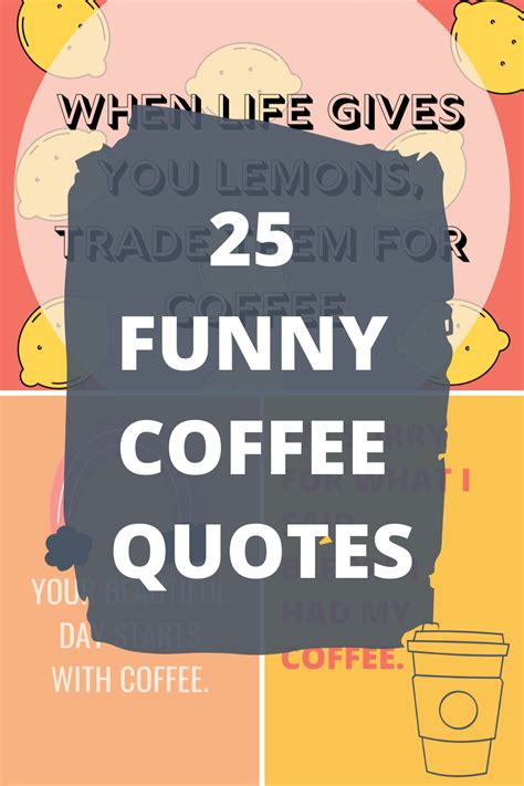 25 Funny Coffee Quotes To Start The Day - Darling Quote