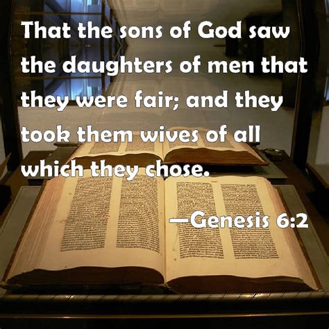 Genesis 6:2 That the sons of God saw the daughters of men that they ...