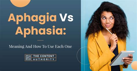 Aphagia Vs. Aphasia: Meaning And How To Use Each One