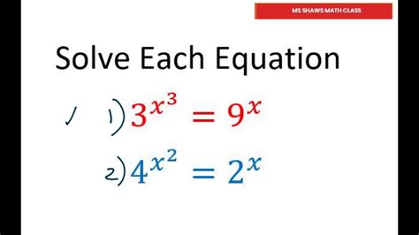 Solve Each Exponential Equation With Properties Of Exponents. 3^(x^3 ...