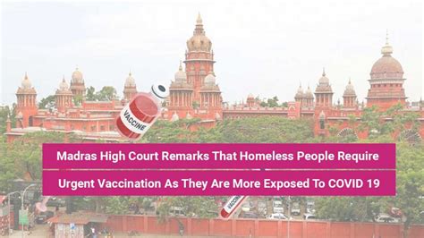 Madras High Court on Urgent Vaccination | Homeless People | COVID 19