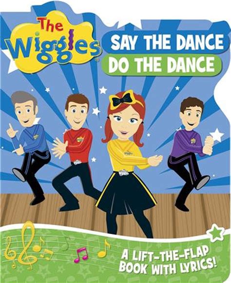 Buy Say the Dance, Do the Dance - Wiggles Lift the Flaps Online | Sanity