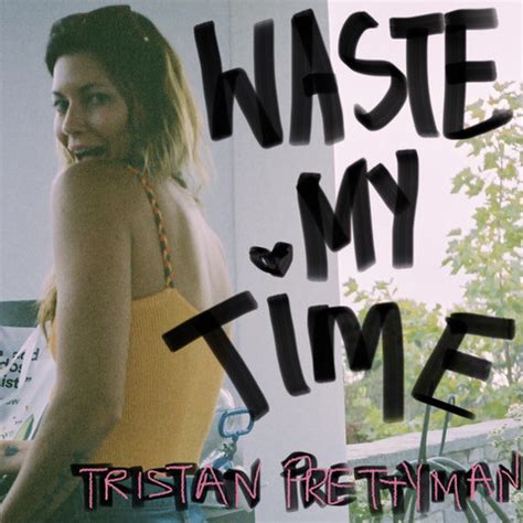 Waste My Time Song Download: Waste My Time MP3 Song Online Free on ...