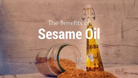 The Queen of Oils – 7 Ayurvedic Benefits of Sesame Oil