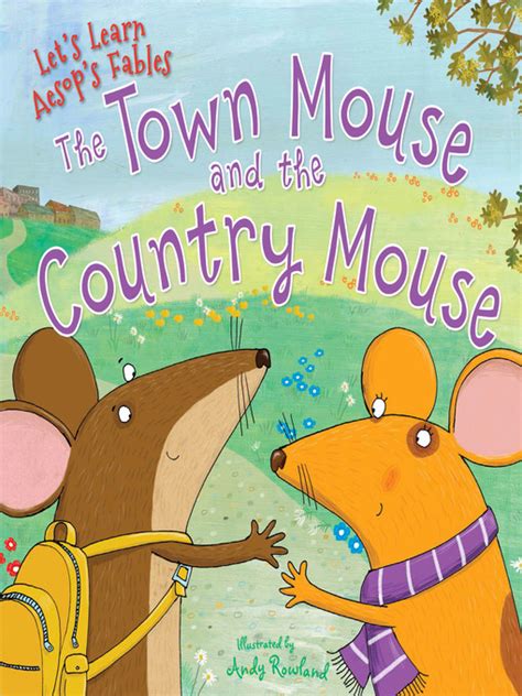 The Town Mouse and the Country Mouse - NC Kids Digital Library - OverDrive