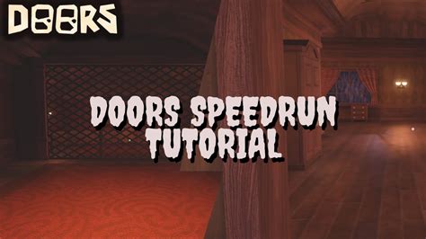 ROBLOX: Doors Ultimate Speedrun Tutorial [For Beginners] - YouTube