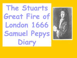 Samuel Pepys Diary by peakie - Teaching Resources - Tes