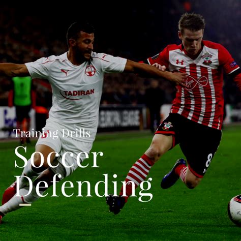 Soccer Defending - Top Soccer Drills for Improving Defense