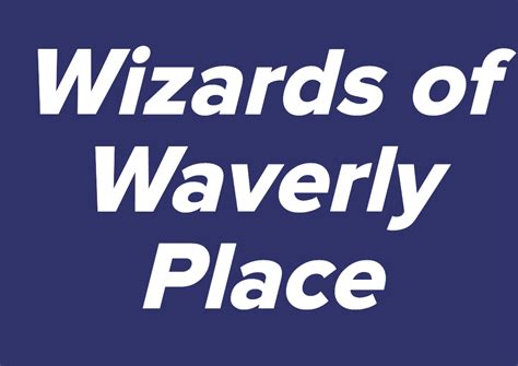 Wizards Of Waverly Place Spells And Meanings - Marteko